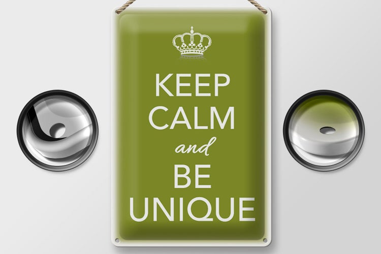 Blechschild Spruch 20x30cm Keep Calm and be unique