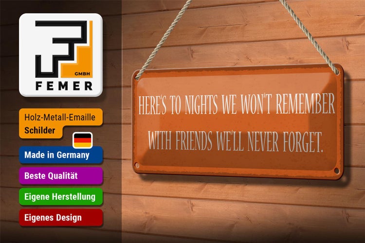 Blechschild Spruch 27x10cm to nights we won`t remember with Dekoration