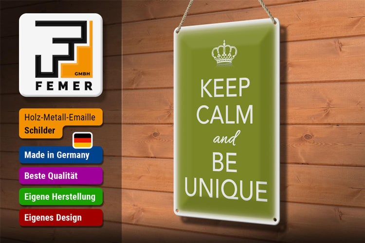 Blechschild Spruch 20x30cm Keep Calm and be unique