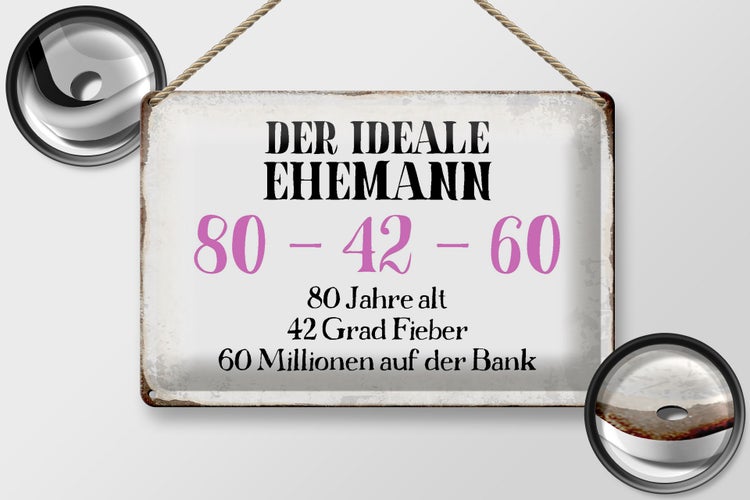 Blechschild Spruch 30x20cm der ideale Ehemann 80-42-60