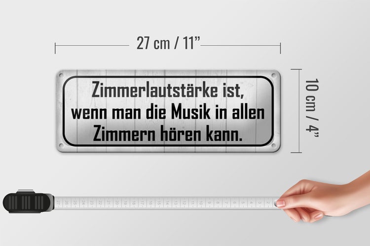 Blechschild Spruch 27x10cm Zimmerlautstärke ist Musik in Dekoration