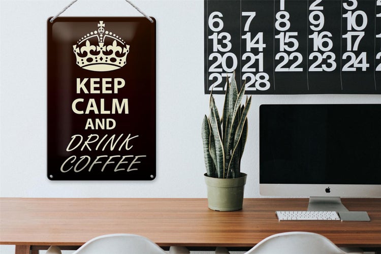 Blechschild Spruch 20x30cm Keep Calm and drink Coffee