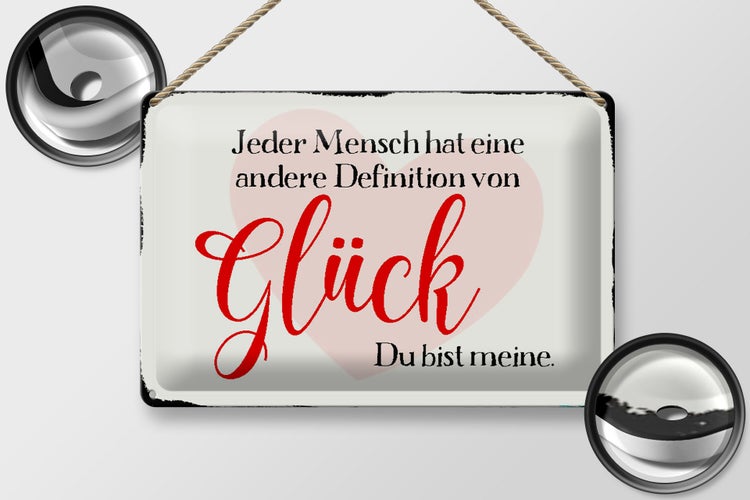 Blechschild Spruch 30x20cm jeder Mensch Glück du bist meine