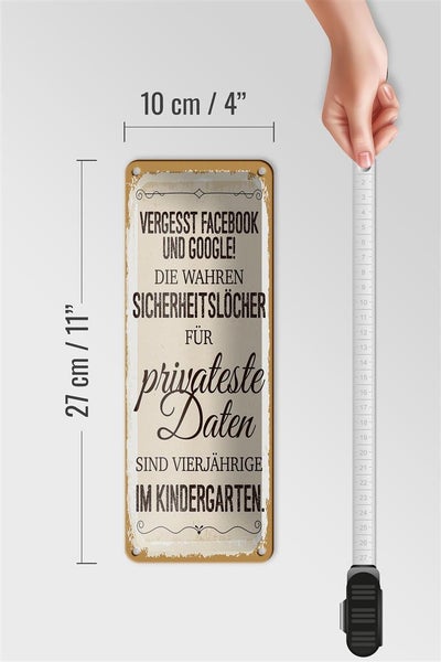 Blechschild Spruch Vergesst Facebook und Google 10x27cm Dekoration