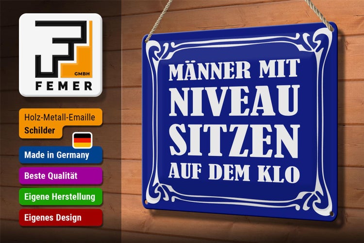 Blechschild Spruch 30x20cm Männer mit Niveau sitzen auf Klo