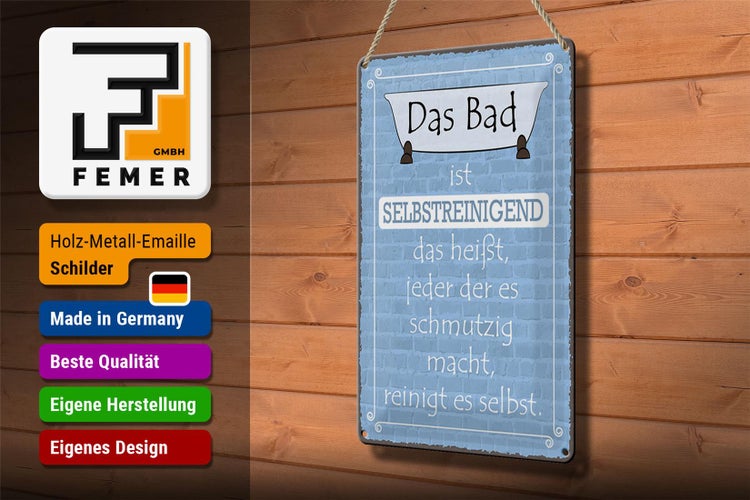 Blechschild Spruch 20x30cm das Bad ist selbstreinigend