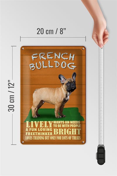 Blechschild Spruch 20x30cm French Bulldog Hund lively