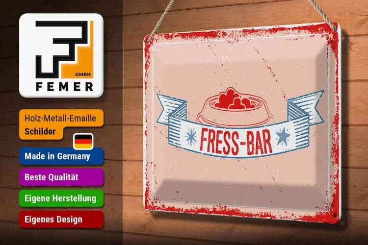 Blechschild Spruch 30x20cm Fress-Bar