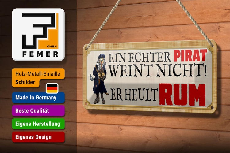 Blechschild Spruch 27x10cm Ein echter Pirat weint nicht Dekoration