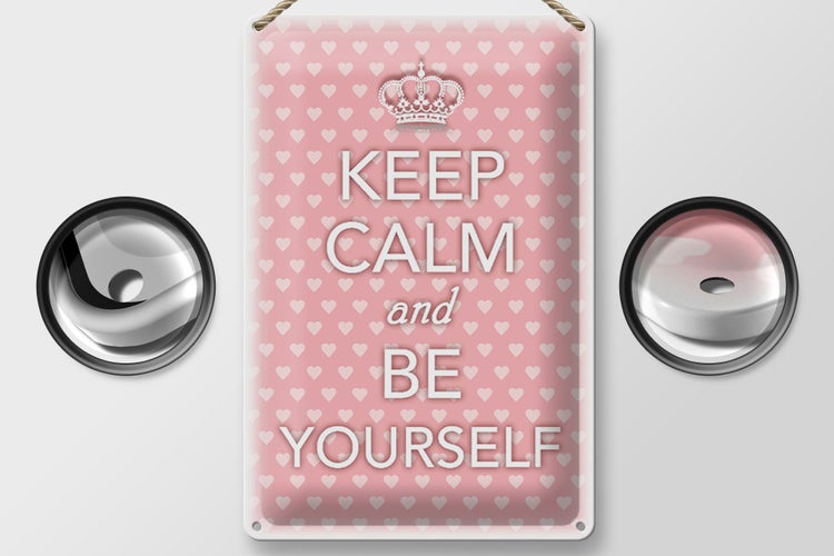 Blechschild Spruch 20x30cm Keep Calm and be yourself