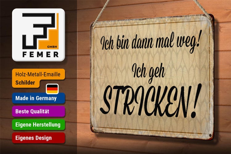 Blechschild Spruch 30x20cm ich geh stricken Schild