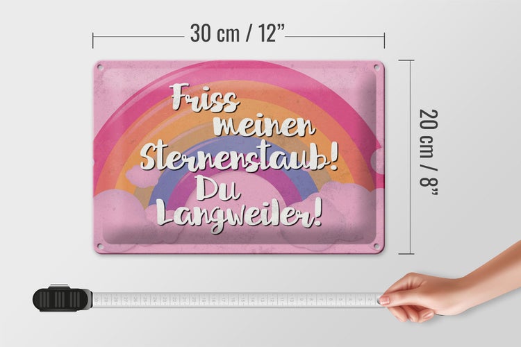 Blechschild Spruch 30x20cm Friss meinen Sternenstaub