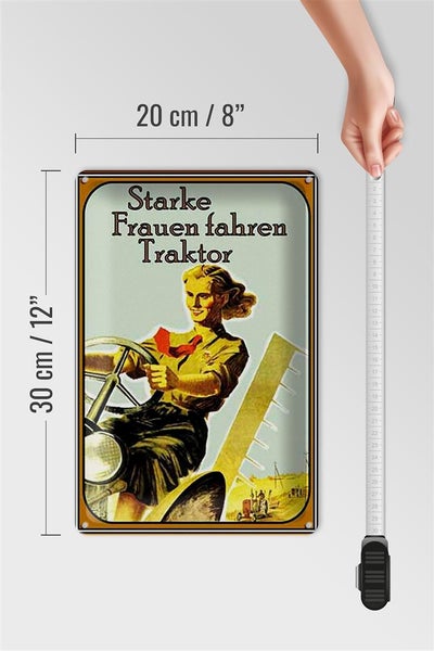 Blechschild Spruch 20x30cm starke Frauen fahren Traktor