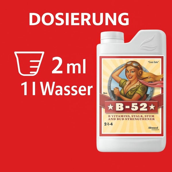 Dosierungsanleitung für Advanced Nutrients B-52 Dünger: 2 Milliliter auf 1 Liter Wasser.