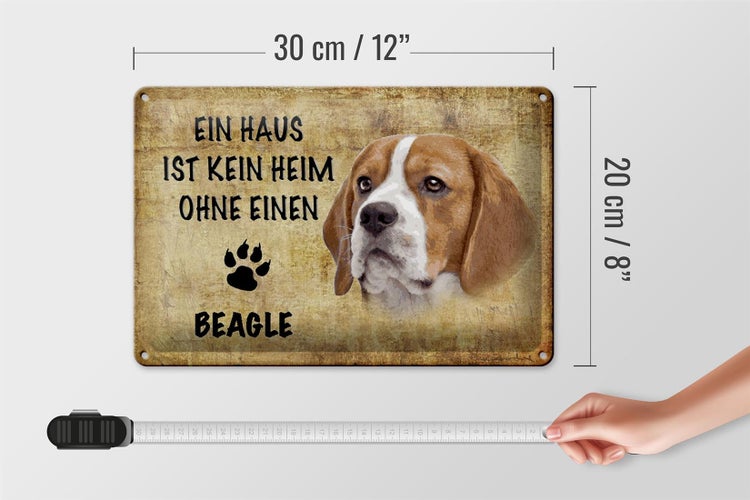 Blechschild Spruch 30x20cm Beagle Hund ohne kein Heim