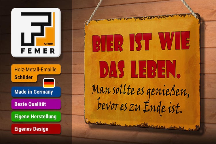Blechschild Spruch 30x20cm Bier ist wie das Leben man soll
