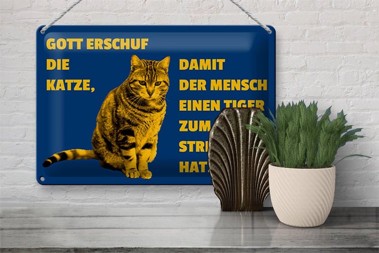 Blechschild Spruch 30x20cm Katze Tiger zum streicheln
