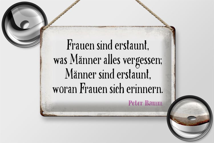 Blechschild Spruch 30x20cm Frauen Männer sind erstaunt was