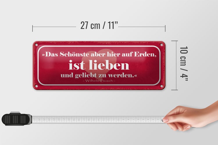 Blechschild Spruch 27x10cm das Schönste ist lieben und Dekoration