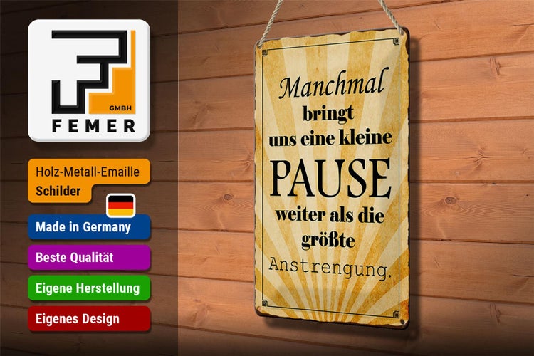 Blechschild Spruch 20x30cm kleine Pause bringt uns weiter
