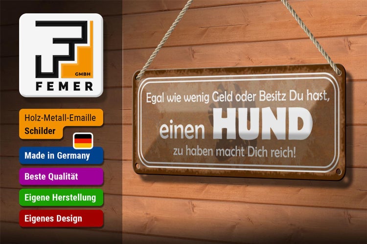 Blechschild Spruch 27x10cm einen Hund zu haben macht reich Dekoration