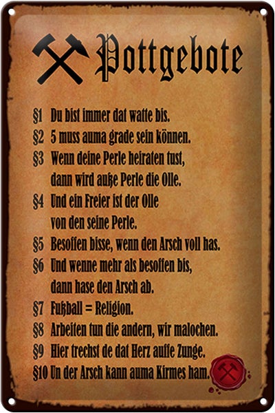 Blechschild Spruch 20x30cm Pottgebote du biste immer dat