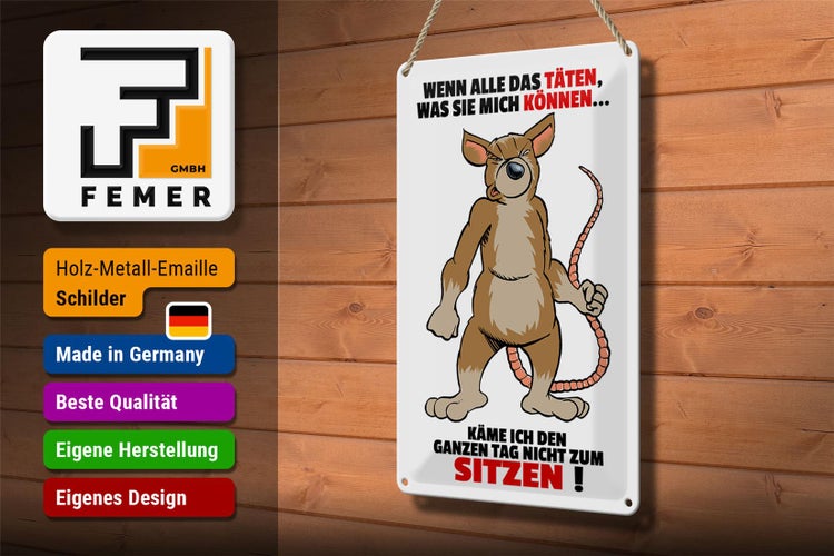 Blechschild Spruch 20x30cm wenn alle täten was sie mich können