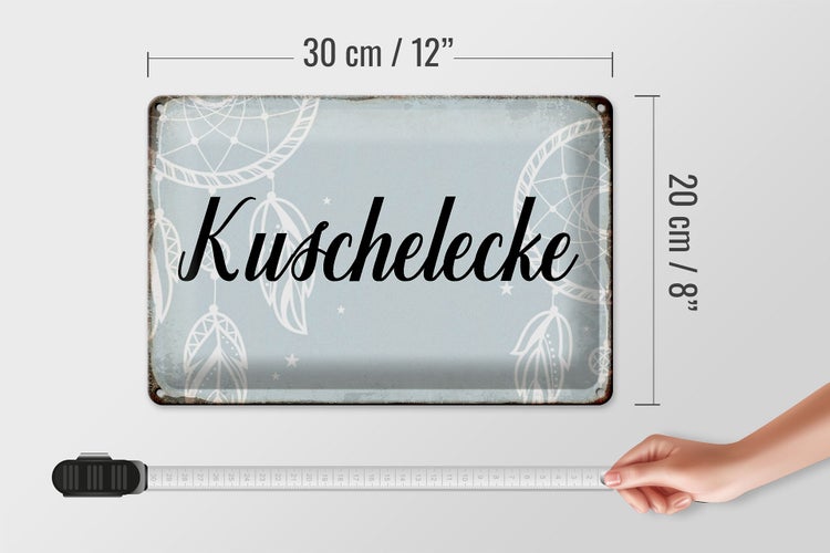 Blechschild Spruch 30x20cm Kuschelecke Schild
