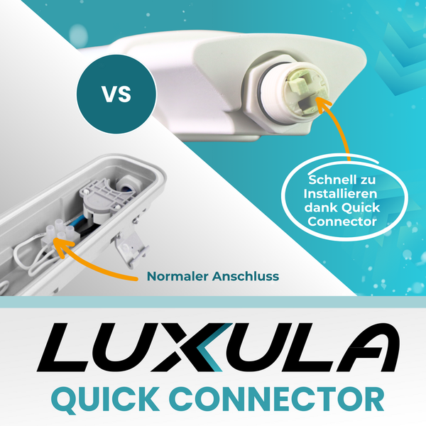 LUXULA Quick Connector Installationsvergleich: Schnelle Installation mit Quick Connector versus normaler Anschluss