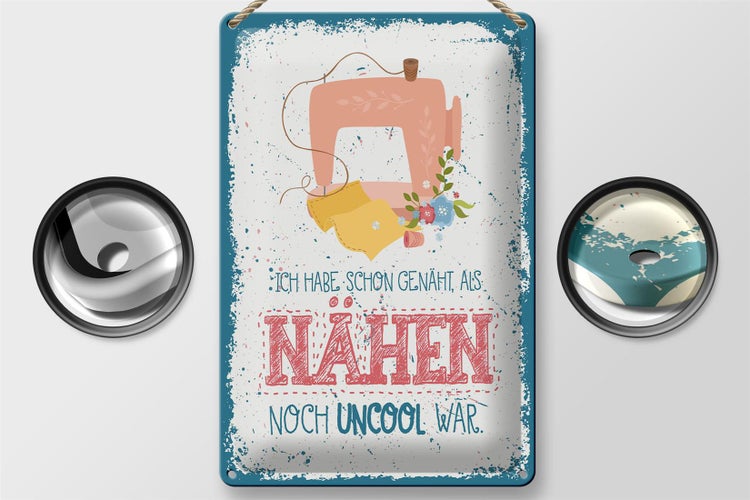 Blechschild Spruch NÄHEN habe schon genäht als 20x30cm