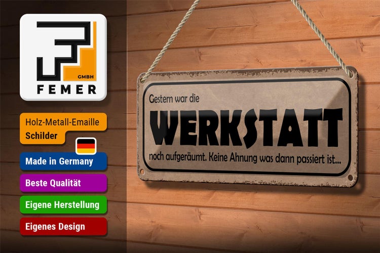 Blechschild Spruch 27x10cm Gestern Werkstatt war aufgeräumt Dekoration