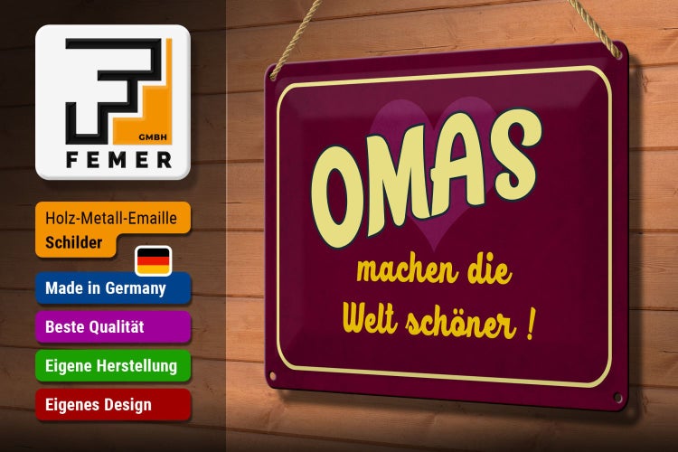Blechschild Spruch 30x20cm Omas machen die Welt schöner