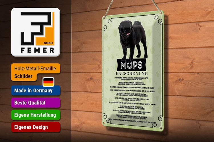 Blechschild Spruch 20x30cm Mops Hausordnung