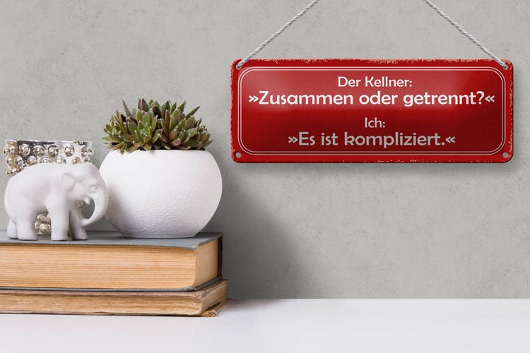 Blechschild Spruch 27x10cm Kellner zusammen oder getrennt Dekoration