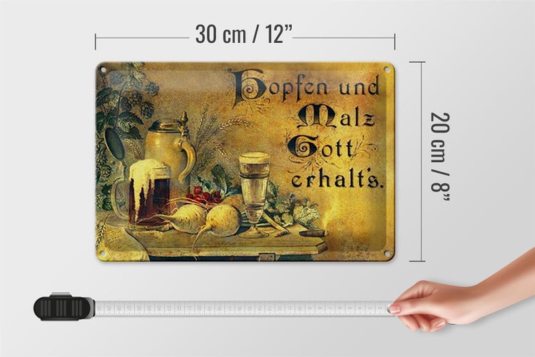 Blechschild Spruch 30x20cm Hopfen und Malz Gott erhalt´s