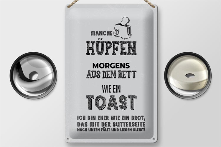 Blechschild Spruch ich wie Brot nach unten fällt 20x30cm
