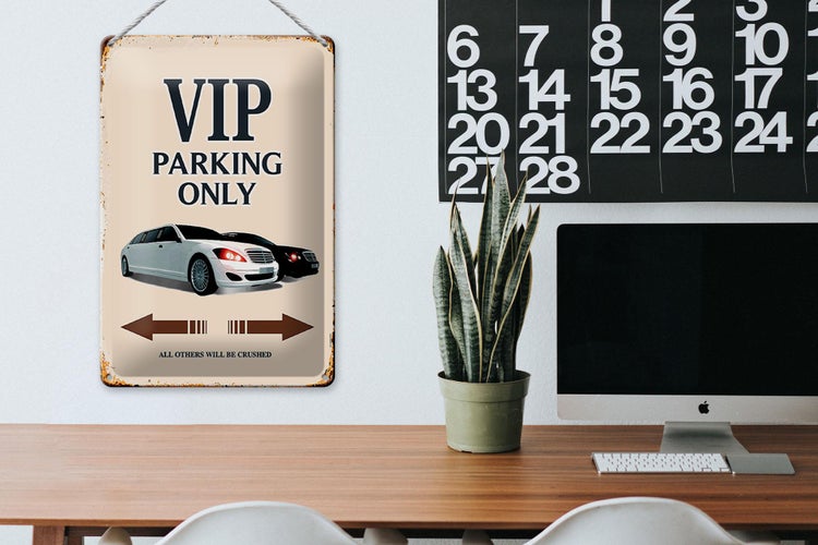 Blechschild Spruch 20x30cm VIP Parking only all others will