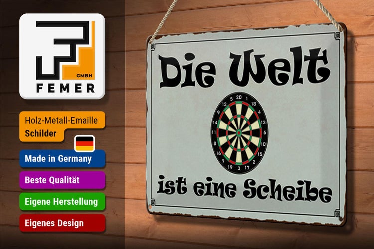 Blechschild Spruch 30x20cm Darts die Welt ist eine Scheibe