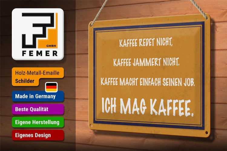 Blechschild Spruch 30x20cm ich mag Kaffee Schild