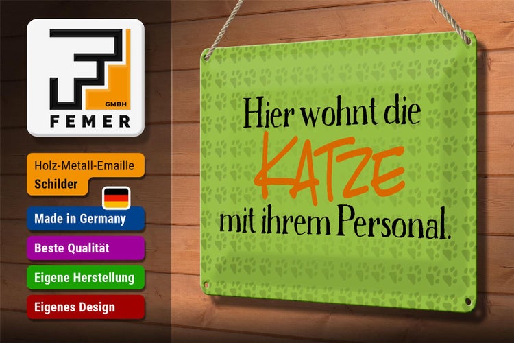 Blechschild Spruch 30x20cm hier wohnt Katze mit Personal