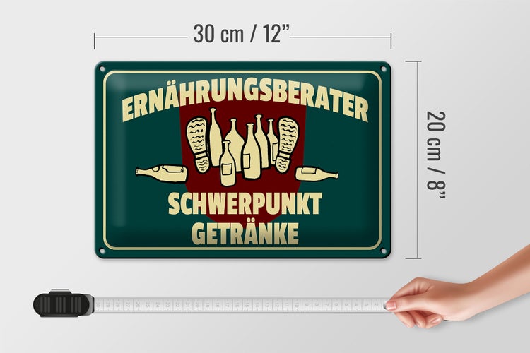 Blechschild Spruch 30x20cm Ernährungsberater Getränke