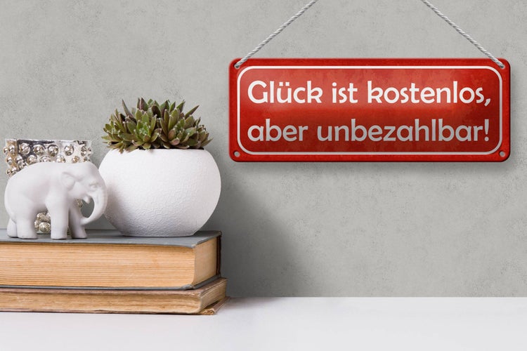 Blechschild Spruch 27x10cm Glück ist kostenlos unbezahlbar Dekoration