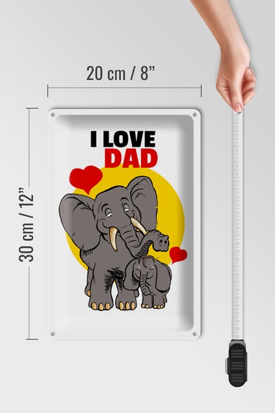 Blechschild Spruch 20x30cm I love Dad (Elefanten)
