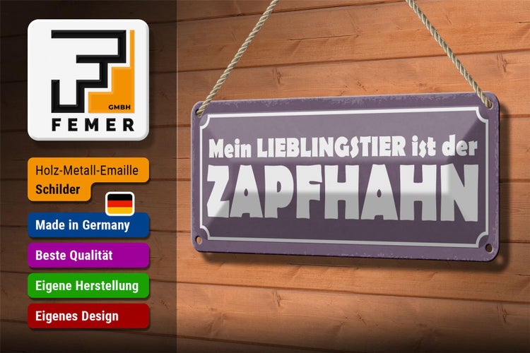 Blechschild Spruch 27x10cm Lieblingstier Zapfhahn Dekoration