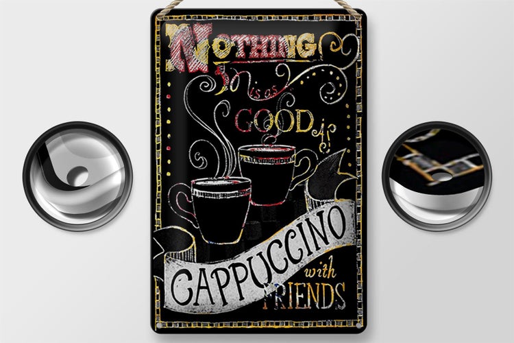 Blechschild Spruch 20x30cm Cappuccino with friends