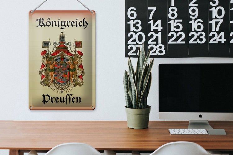 Blechschild Spruch 20x30cm Königreich Preussen