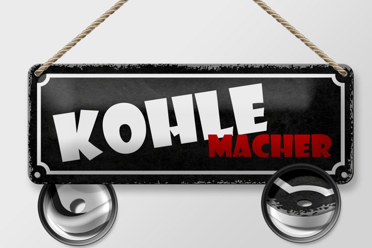 Blechschild Spruch 27x10cm Kohle Macher Geld Dekoration