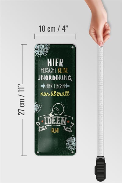 Blechschild Spruch Hier herscht keine Unordnung grün 10x27cm