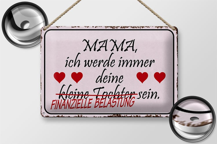 Blechschild Spruch 30x20cm Mama deine Tochter Herzen