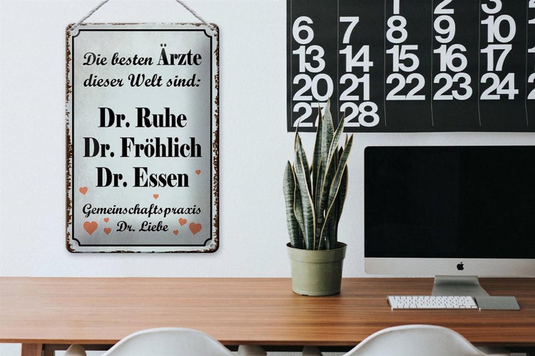 Blechschild Spruch 20x30cm beste Ärzte Dr. Ruhe Fröhlich